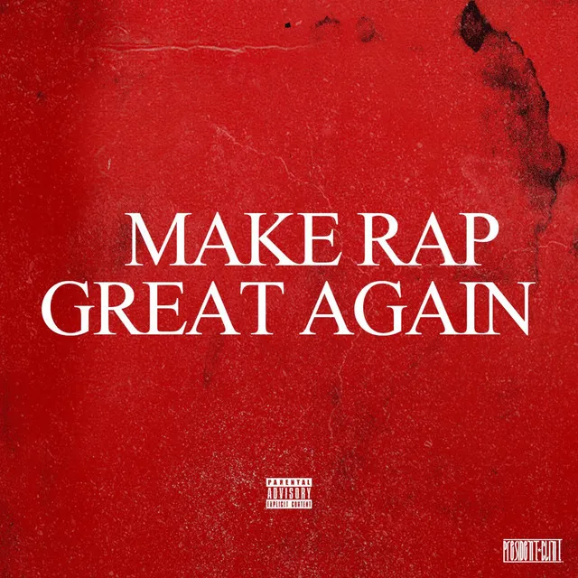 Make Rap Great Again, Vol. 3