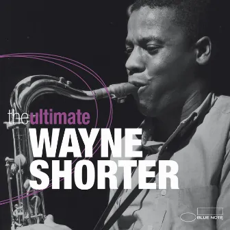 The Ultimate by Wayne Shorter