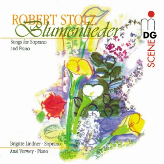 Stolz: Blumenlieder by Brigitte Lindner