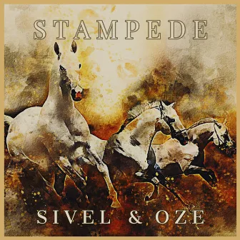 Stampede by Sivel & Oze