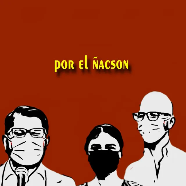 Por el Ñacson Round II - Remix