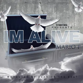 Im Alive by Mario P.