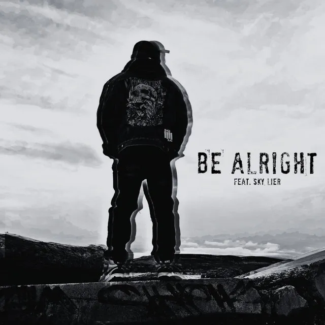 Be Alright