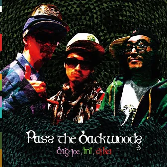 Pass the backwoods by DJ KEI