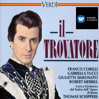 Verdi: Il trovatore by Franco Corelli