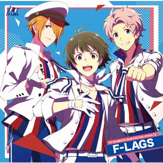 THE IDOLM@STER SideM NEW STAGE EPISODE: 15 F-LAGS by F-LAGS