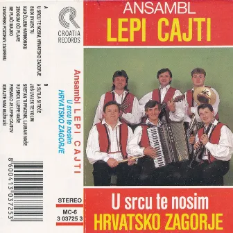 U Srcu Te Nosim, Hrvatsko Zagorje (H) by Lepi cajti