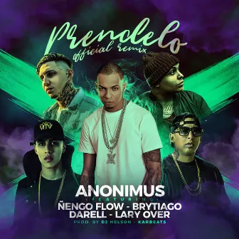 Prendelo (Remix) by Anonimus