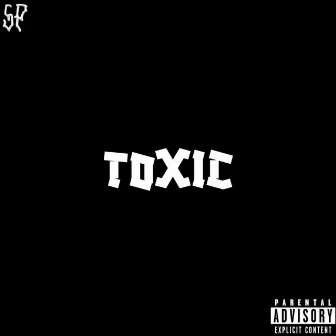 TOXIC by Slothy