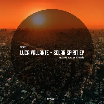 Solar Spirit EP by Luca Vallante