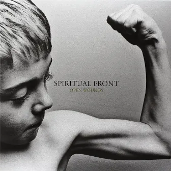 Open Wounds (Deluxe Edition) by Spiritual Front