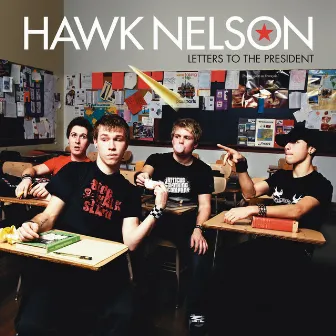 Letters To The President by Hawk Nelson