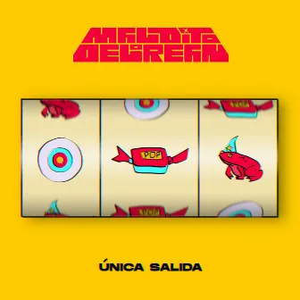 Única Salida by Maldito DeLorean