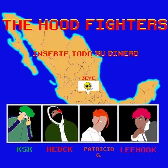 The Hood Fighters by KSX