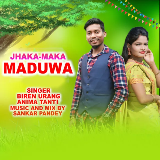 JHAKA MAKA MADUWA