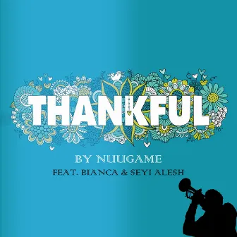 Thankful by NuuGame