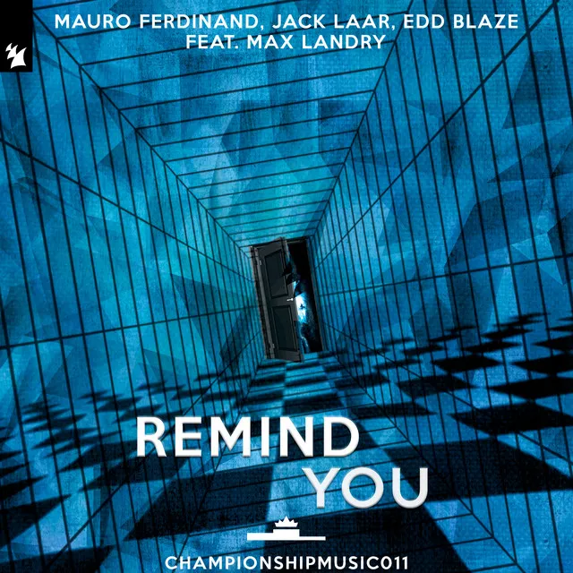 Remind You - Extended Mix