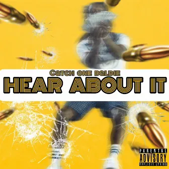 Hear About It by Catchone Baldie