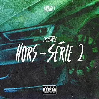 Freestyle Hors-Série 2 by Mougli