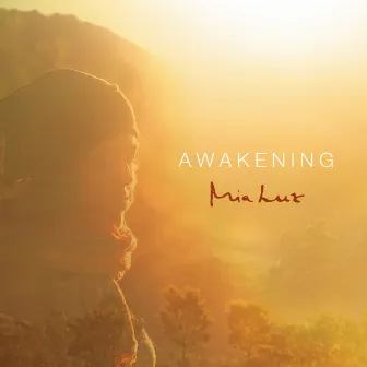 Awakening by Mia Luz