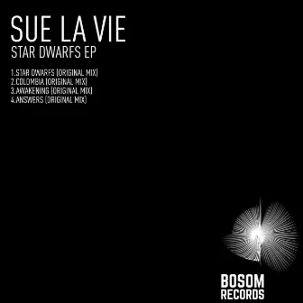 Star Dwarfs EP by Sue La Vie