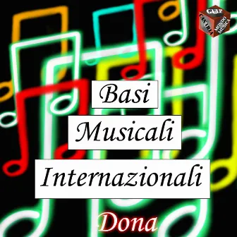 Basi Musicali Internazionali - You Have Got a Friend by Dona