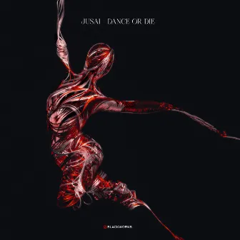 Dance Or Die by Jusai