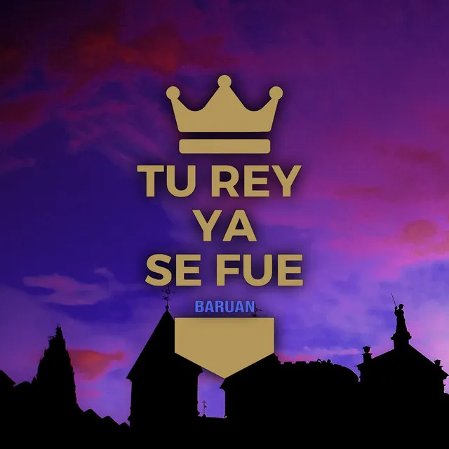 Tu rey ya se fue