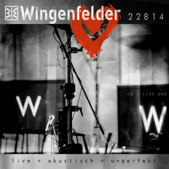 22814 Live + akustisch + unperfekt by Wingenfelder