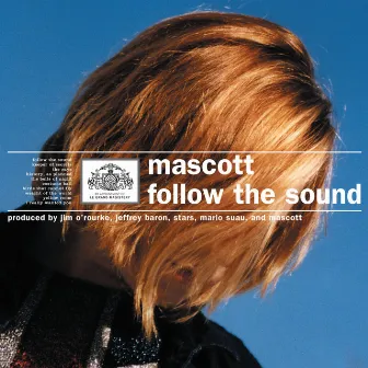 Follow the Sound by Mascott