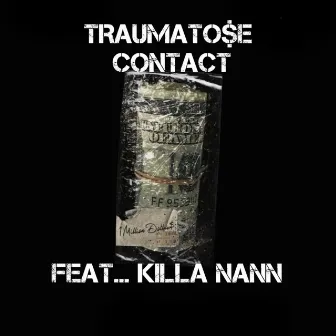 CONTACT by TRAUMATO$E