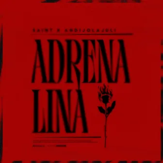 Adrenalina by SAINT