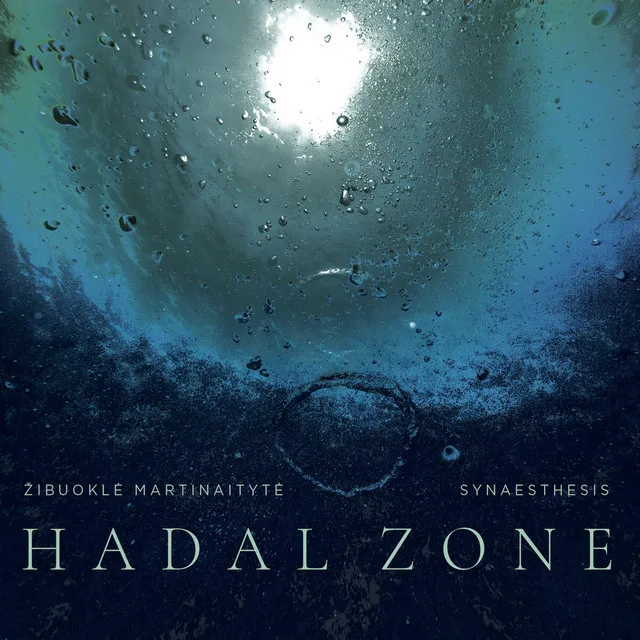 Žibuoklė Martinaitytė: Hadal Zone