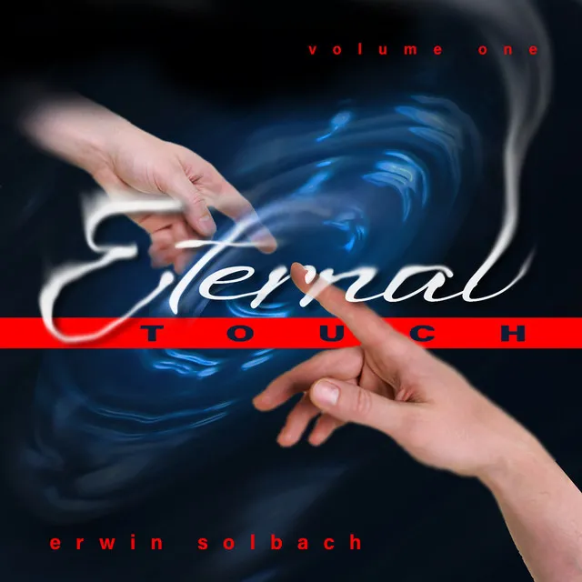 Eternal Touch volume one