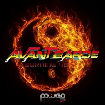 Burning 4U by Avant Garde