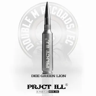 Prjct Ill by PRJCT ILL