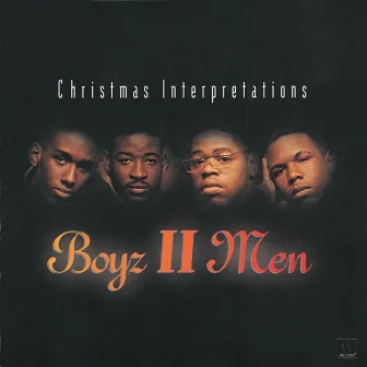 Christmas Interpretations by Boyz II Men