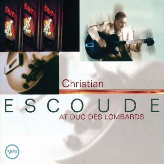 Live At Duc Des Lombards by Christian Escoudé