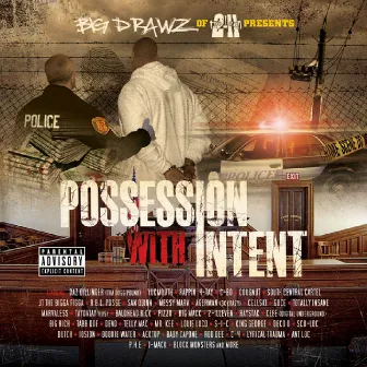 Possession With Intent Vol. 1 Disc 1 by 2-Illeven