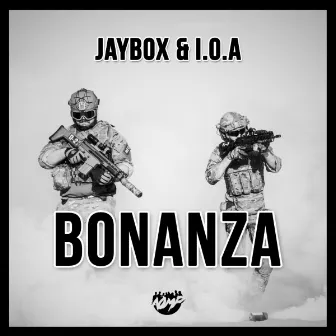 Bonanza by I.O.A