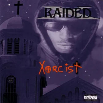 X-orcist by X-Raided