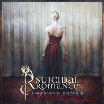 Memories Behind Closed Curtains (Deluxe Edition) by Suicidal Romance