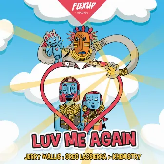 Luv Me Again by Greg Lassierra