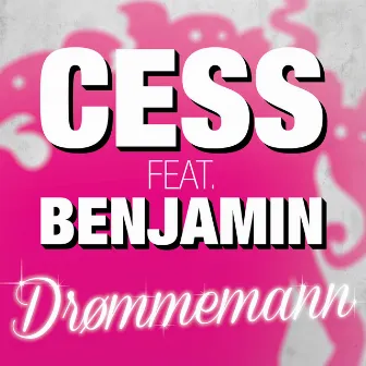 Drømmemann by Cess