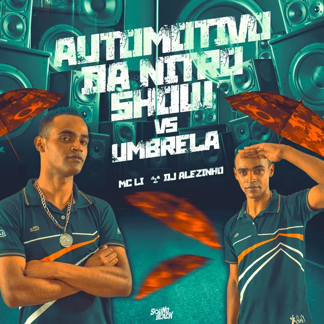 Automotivo da Nitro Show Vs Umbrela