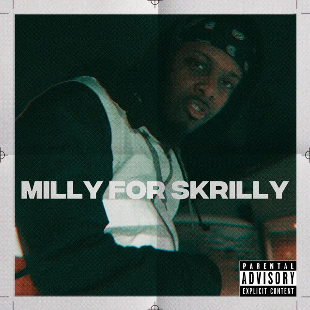 Milly For Skrilly