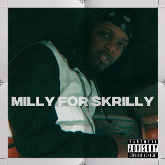 Milly For Skrilly by Kev Skrilla