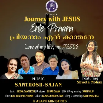 Ente Praana Priyanaam - Journey with JESUS by Asaph Ministries