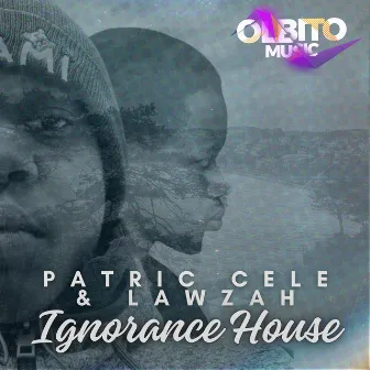 Ignorance House by Patric Cele