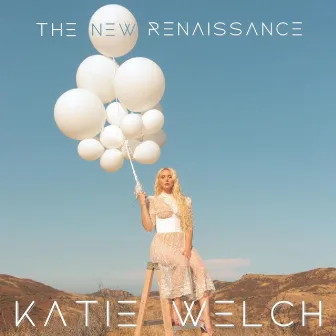 The New Renaissance by Katie Welch